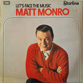 Matt Monro : Let's Face The Music  (LP, Comp)