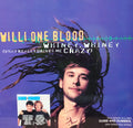 Willi One Blood : Whiney, Whiney (What Really Drives Me Crazy) (12", Maxi)