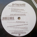 The Rhythm Slaves : You Will Come Round (12", Single)