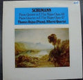Robert Schumann - Thomas Rajna, The Alberni Quartet : Piano Quintet In E Flat Major, Opus 44 / Piano Quartet In E Flat Major, Opus 47 (LP)