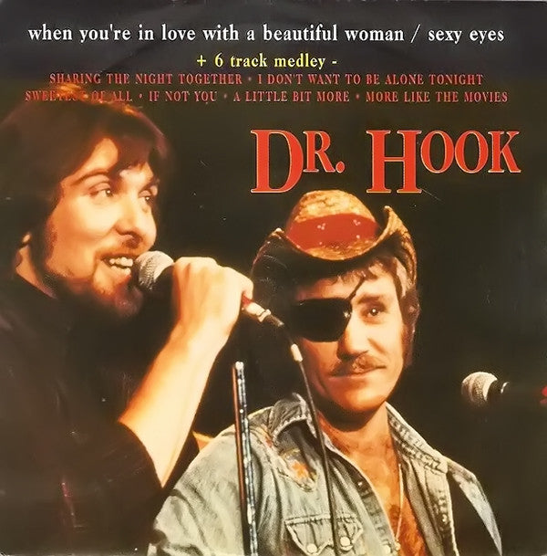 Dr. Hook : When You're In Love With A Beautiful Woman (7")