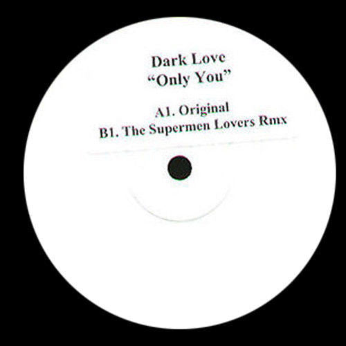 Dark Love : Only You (12", W/Lbl, Sti)