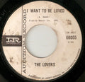 The Lovers (12) : I Want To Be Loved / Darling It's Wonderful (7", Single, Promo, Styrene)