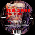 Fuel 2 Fire : Fuel To Fire (12")