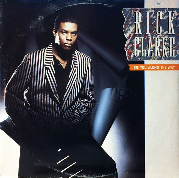 Rick Clarke : I'll See You Along The Way (12", Single)