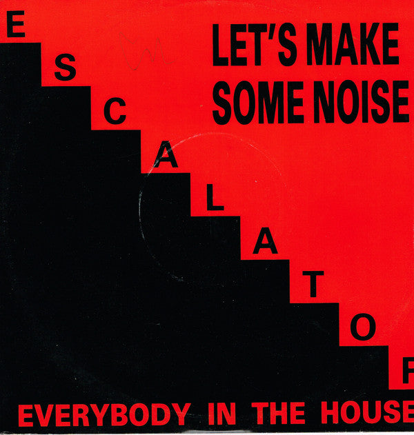 Escalator : Let's Make Some Noise (12")