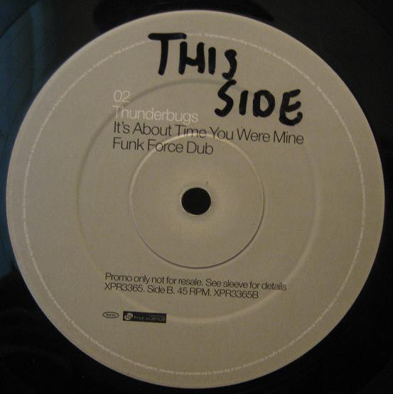 Thunderbugs : It's About Time You Were Mine (The Funk Force Remixes) (12", Promo)