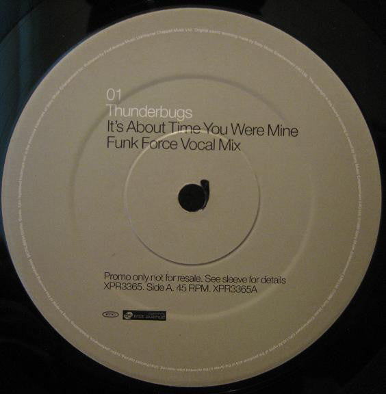 Thunderbugs : It's About Time You Were Mine (The Funk Force Remixes) (12", Promo)