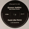 Groove Junkies : Feels Like Home (12")