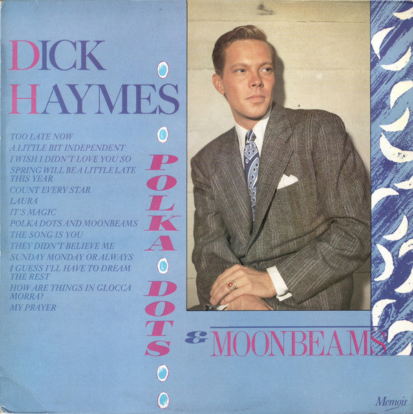 Dick Haymes : Polka Dots & Moonbeams (LP, Comp)