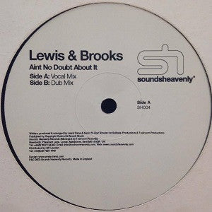 Lewis Dene & Kevin Brooks : Ain't No Doubt About It (12")