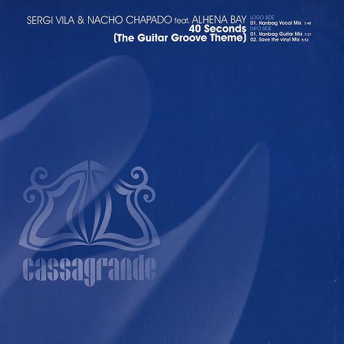 Sergi Vila & Nacho Chapado : 40 Seconds (The Guitar Groove Theme) (12")