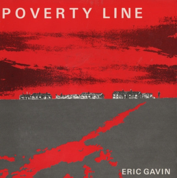 Eric Gavin : Poverty Line (7")