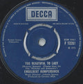 Engelbert Humperdinck : Too Beautiful To Last (7", Single)