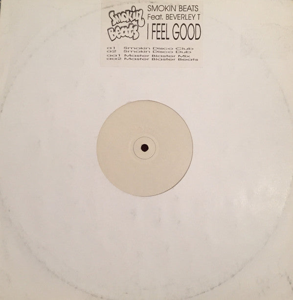 Smokin Beats : I Feel Good (12")