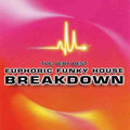 Various : The Very Best Euphoric Funky House Breakdown (2xCD, Comp, Mixed)