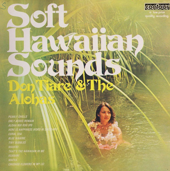 Don Tiare & The Alohas : Soft Hawaiian Sounds (LP, Album)