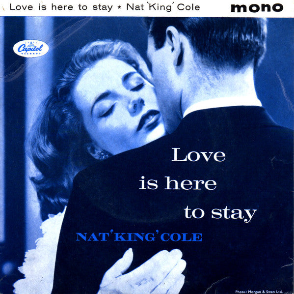 Nat King Cole : Love Is Here To Stay (7", EP, Mono)