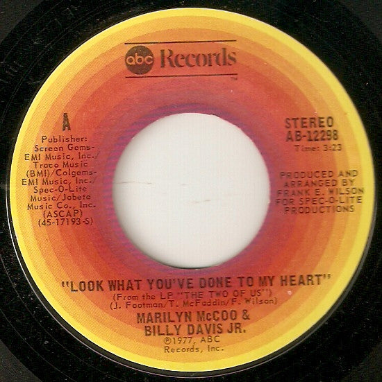 Marilyn McCoo & Billy Davis Jr. : Look What You've Done To My Heart (7", Single)