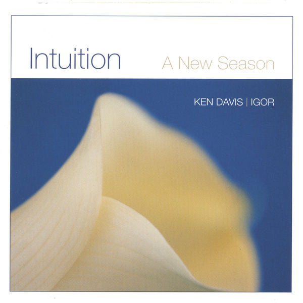 Ken Davis (5) / Igor Fedotov : Intuition A New Season (CD, Album)