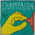 Champaign : Off And On Love (12" Dance Version) (12")