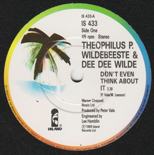 Theophilus P. Wildebeeste & Dee Dee Wilde : Don't Even Think About It (7", Single)