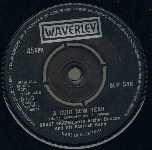Grant Frazer With Archie Duncan And His Scottish Band : Auld Lang Syne (7")