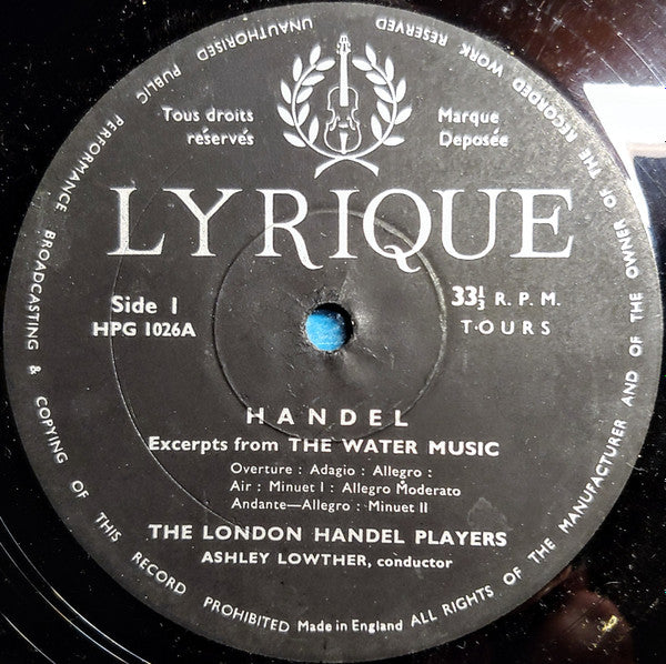 Georg Friedrich Händel, Elaine Stanton, William Morgan (2), Asley Lowther, The London Handel Players : Excerpts From Water Music - Concerto No. 3 For Oboe And Strings, Concerto In F Major Fro Organ And Orchestra ("The Cuckoo And The Nightingale") (LP, Mono)