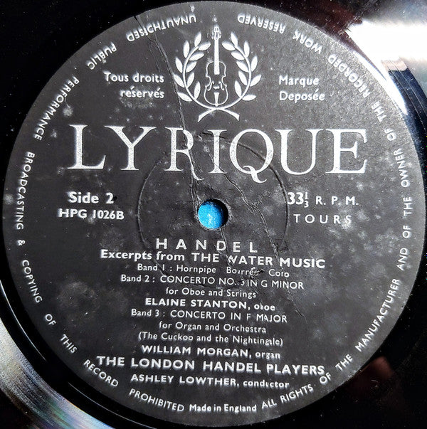 Georg Friedrich Händel, Elaine Stanton, William Morgan (2), Asley Lowther, The London Handel Players : Excerpts From Water Music - Concerto No. 3 For Oboe And Strings, Concerto In F Major Fro Organ And Orchestra ("The Cuckoo And The Nightingale") (LP, Mono)