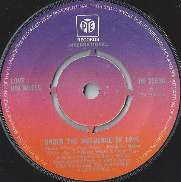 Love Unlimited : Under The Influence Of Love (7", Pus)