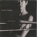 Michelle Shocked : (Don't You Mess Around With) My Little Sister (7", Single)