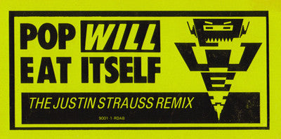 Pop Will Eat Itself : Can U Dig It? (The Justin Strauss Remix) (12", Promo)