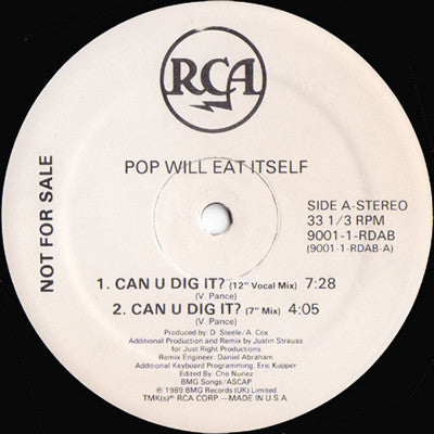 Pop Will Eat Itself : Can U Dig It? (The Justin Strauss Remix) (12", Promo)