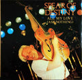 Spear Of Destiny : All My Love (Ask Nothing) (12")