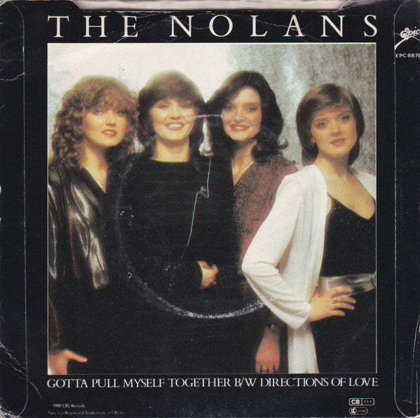 The Nolans : Gotta Pull Myself Together (7", Single, Inj)