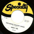 Mercy Dee Walton : One Room Country Shack / My Woman Knows The Score (7", RE)