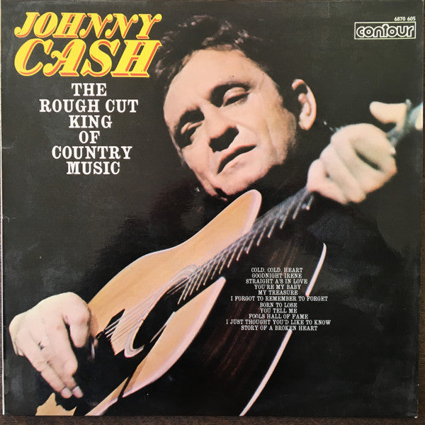 Johnny Cash : The Rough Cut King Of Country Music (LP, Comp)