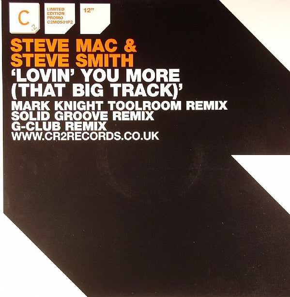Steve Mac & Steve Smith (2) : Lovin' You More (That Big Track) (12", Ltd, Promo)