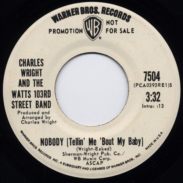Charles Wright & The Watts 103rd St Rhythm Band : Wine / Nobody (Tellin' Me 'Bout My Baby) (7", Promo)