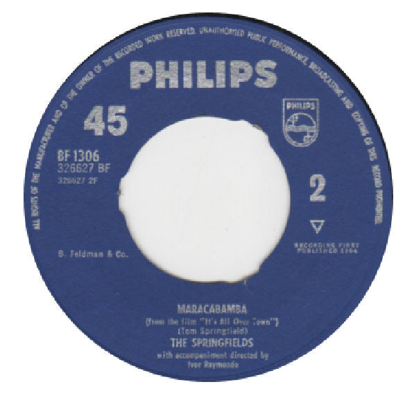 The Springfields : If I Was Down And Out (7", Single)
