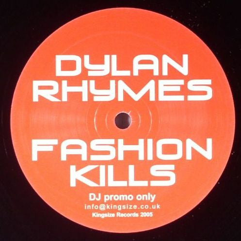 Dylan Rhymes : Fashion Kills (12", S/Sided, Promo)