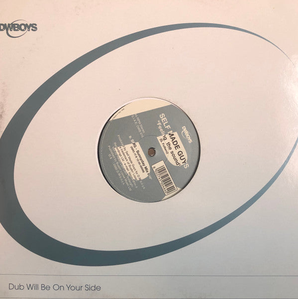 Self Made Guys : Feeling The Sound (2x12")