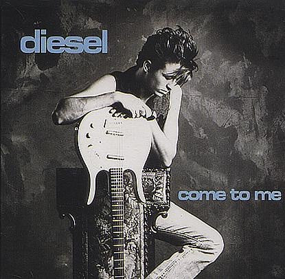 Diesel (3) : Come To Me (CD, Maxi)