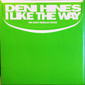 Deni Hines : I Like The Way (The David Morales Mixes) (12", Promo)