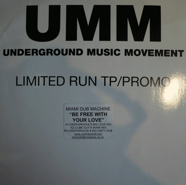 Miami Dub Machine : Be Free With Your Love (12", Promo, TP)