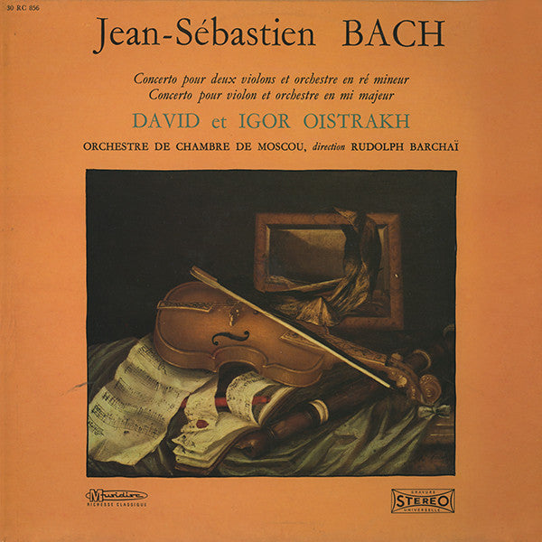 Johann Sebastian Bach : Concerto Pour Deux Violons Et Orchestre En Ré Mineur, Concerto Pour Violon Et Orchestre En Mi Majeur (LP)