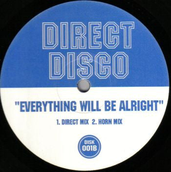 Direct Disco : Everything Will Be Alright (12")
