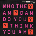 Boys Don't Cry : Who The Am Dam Do You Think You Am? (12")