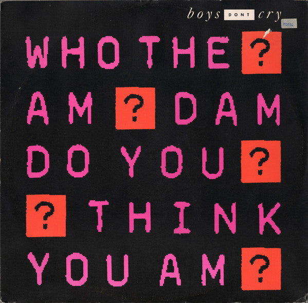 Boys Don't Cry : Who The Am Dam Do You Think You Am? (12")