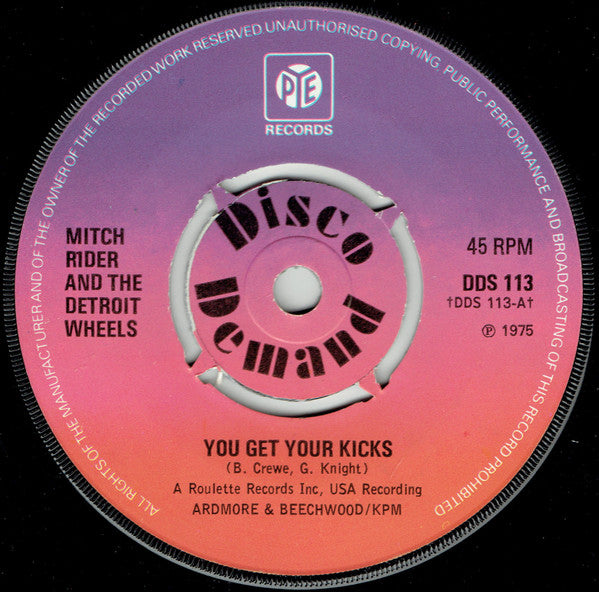 Mitch Rider And The Detroit Wheels* : You Get Your Kicks  (7", Fou)
